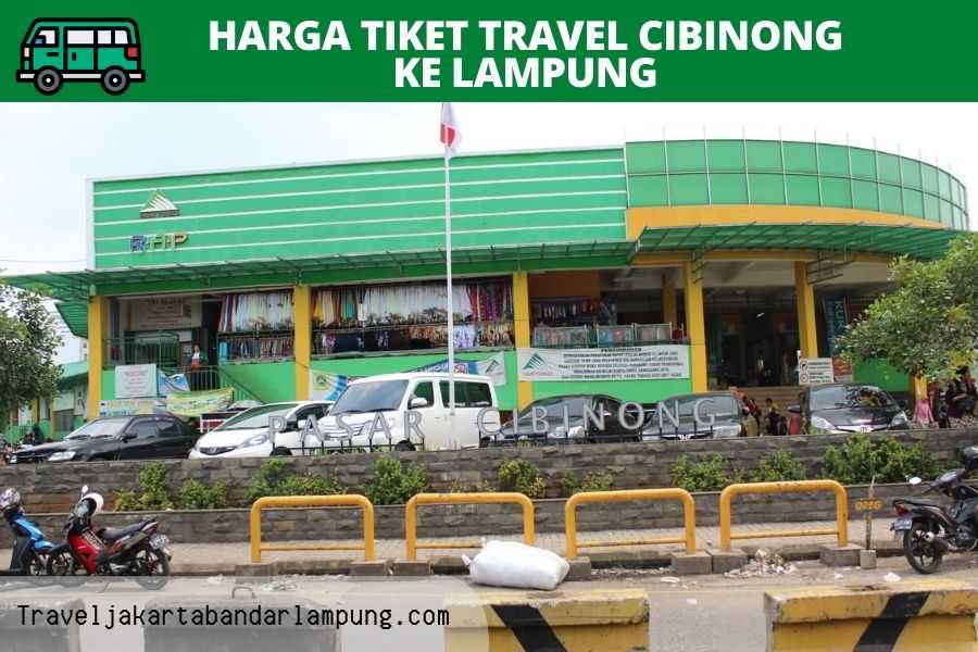 harga tiket travel cibinong ke lampung