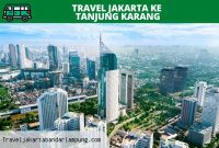 travel jakarta ke tanjung karang