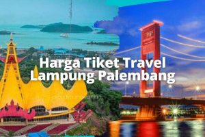 Travel Lampung Palembang Via Tol Terbaik, Layanan Door to Door