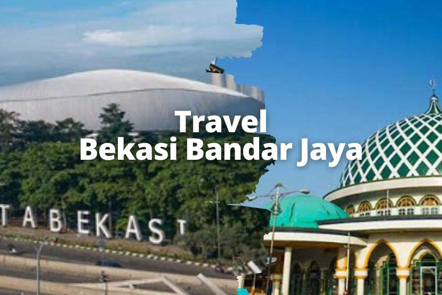 Travel Bekasi Bandar Jaya