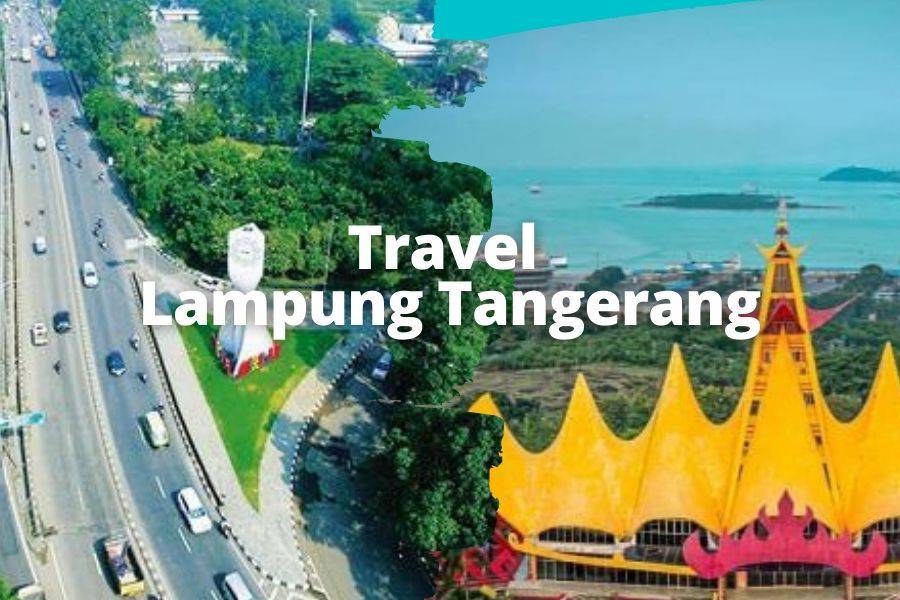 Travel Lampung Tangerang