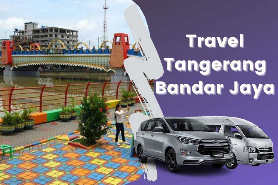 Travel-Tangerang-Bandar-Jaya Travel-Tangerang-Bandar-Jaya