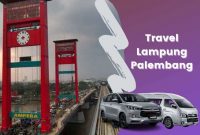 Travel Lampung Palembang Travel Lampung Palembang